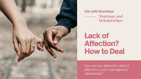 Lack Of Affection In A Relationship How To Deal Life With Gormleys