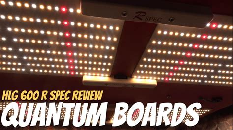 HLG QUANTUM BOARDS Reviewing The New HLG 600R Spec Quantum Board YouTube