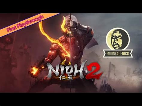 First Playthrough Nioh Full Game Mission A Way Out