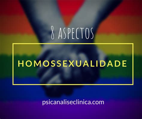 Homossexualidade conceito para a Psicanálise Psicanálise Clínica