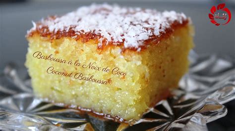 Coconut Basbousa Basboussa à la Noix de Coco بسبوسة بجوز الهند