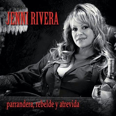 Jenni Rivera | Jenni rivera, Jenny, Album songs