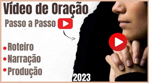 Tutorial Aprenda a criar um vídeo de oração que inspire e Encoraje