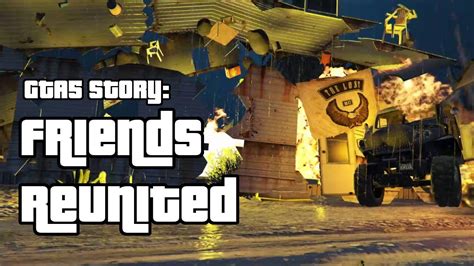 Friends Reunited Grand Theft Auto Gameplay Story Youtube