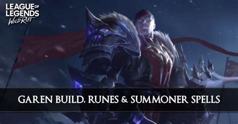 Lol Wild Rift Garen Build Runes Abilities Matchups Zilliongamer