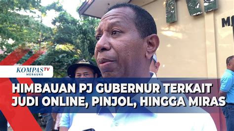 Himbauan Pj Gubernur Papua Selatan Terkait Judi Online Pinjol Hingga