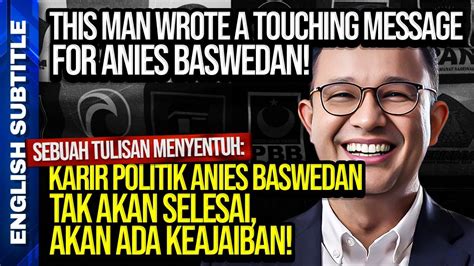 SEBUAH TULISAN MENYENTUH KARIR POLITIK ANIES BASWEDAN TAK AKAN SELESAI