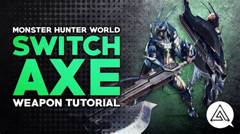 Monster Hunter World Switch Axe Tutorial Youtube