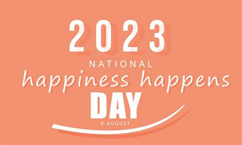 Premium Vector Happiness Happens Day Background Banner Card Poster Template Vector Illustration