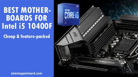 Best motherboards for i5 10400F | Xtremegaminerd