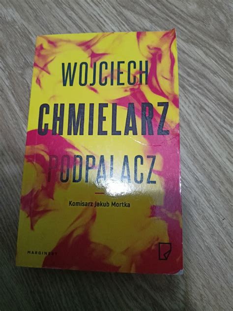 Wojciech Chmielarz Podpalacz Świebodzin Kup teraz na Allegro Lokalnie