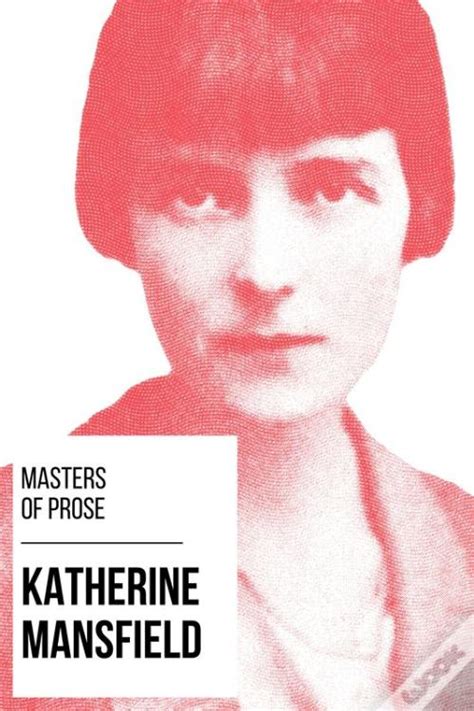 Masters Of Prose Katherine Mansfield De Katherine Mansfield Ebook