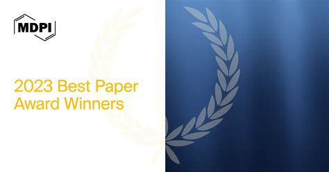 Mdpis Best Paper Awards—award Winning Papers In 2023 Announced