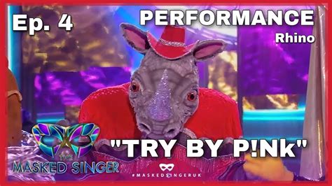 Ep 4 Rhino Sings Try By Pnk The Masked Singer Uk Season 4 Youtube