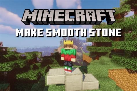 How To Make Smooth Stone In Minecraft