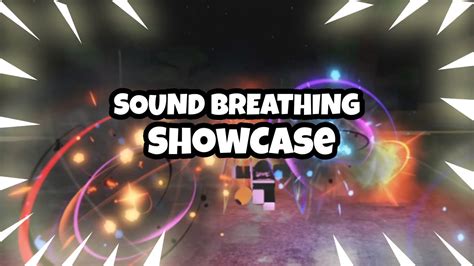 Sound Breathing Showcase Project Slayers Youtube