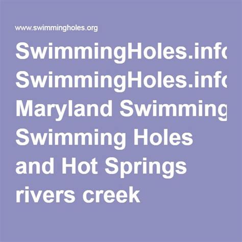 SwimmingHoles Info Maryland Swimming Holes And Hot Springs Rivers Creek