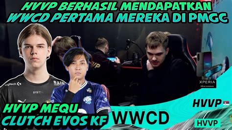 HVVP BERHASIL MENDAPATKAN WWCD PERTAMA DI PMGC HVVP MEQU CLUTCH EVOS