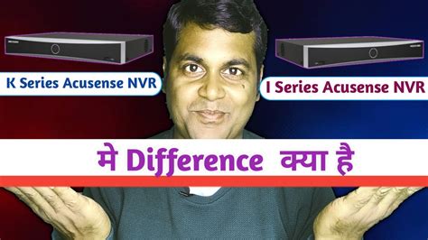 Hikvision K Series Acusense Nvr Vs Hikvision I Series Acusense Nvr