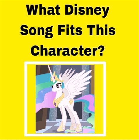 What Disney Song Fits Princess Celestia? by Glittertiara on DeviantArt