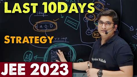 Last 10 Days Strategy Sachin Sir Motivation PhysicsWallah IIT JEE