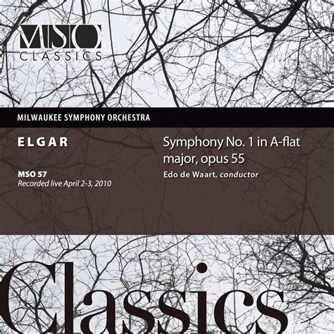 Elgar Symphony No 1 In A Flat Major Op 55 Live Album By