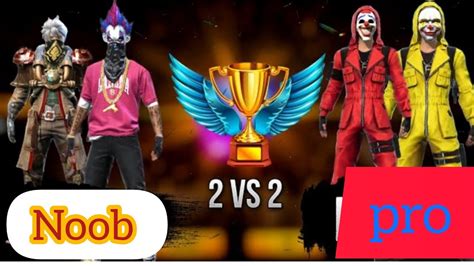 I Am Noob 2vs2 Pro 2vs2 Free Fire Custom Room Garena Free Fire