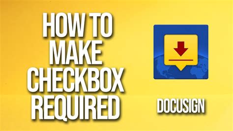 How To Make Checkbox Required Docusign Tutorial Youtube