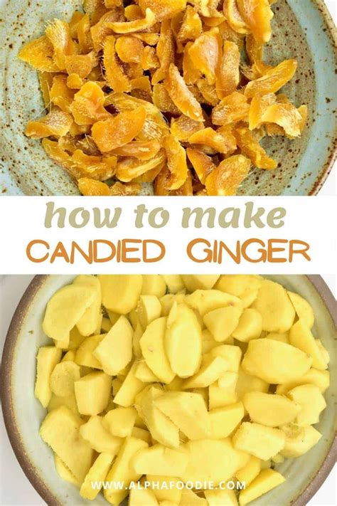 How To Make Crystallized Ginger With Just Three Base Ingredients And A Simple Process Use This