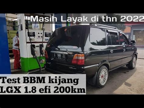 Test Konsumsi Bbm Kijang Lgx Efi Perjalanan Km Youtube