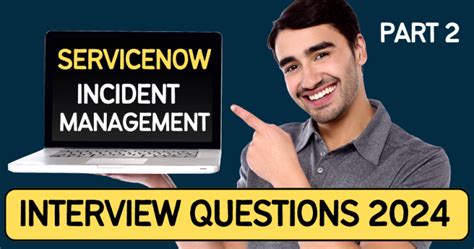 Servicenow Incident Management Interview Questions 2024 Part 2