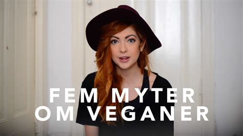 5 Myter Om Veganer VeganTV YouTube