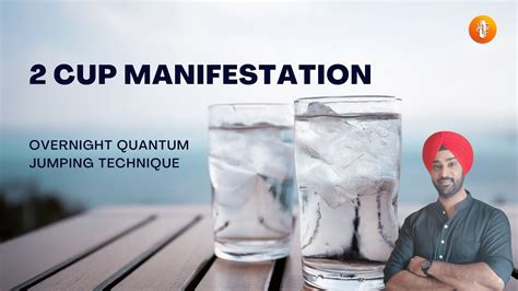 Two Cup Method Overnight Law Of Attraction Manifestation Technique