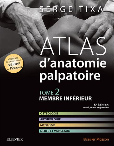 Atlas D Anatomie Palpatoire Tome Membre Inf Rieur Hors Collection