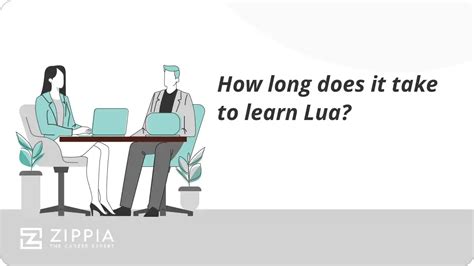 How long does it take to learn Lua? - Zippia