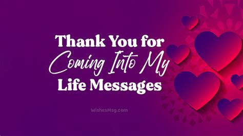 Thank You For Coming Into My Life Messages Quotes WishesMsg