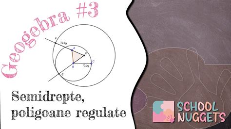 Tutorial Geogebra Geometrie 3 Semidrepte Poligoane Regulate YouTube