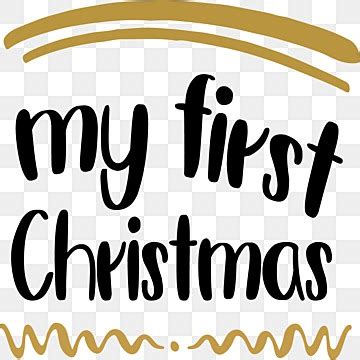 Meu Primeiro Natal PNG , Primeiro, Natal, Feliz Natal PNG Imagem para ...