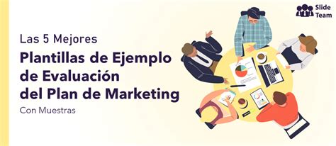 Las Mejores Plantillas De Ejemplo De Evaluaci N Del Plan De Marketing