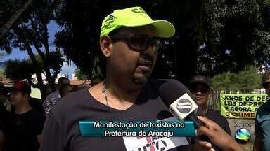 Se Tv Edi O Taxistas Fazem Manifesta O Em Aracaju Globoplay