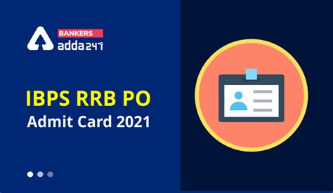 Ibps Rrb Po Admit Card 2021 Ibps आरआरबी पीओ 2021 भर्ती