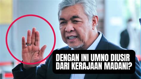 Dengan Ini Umno Diusir Dari Kerajaan Madani Youtube