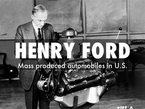 Henry Ford And The Industrial Assembly Line Secrets Of Champions