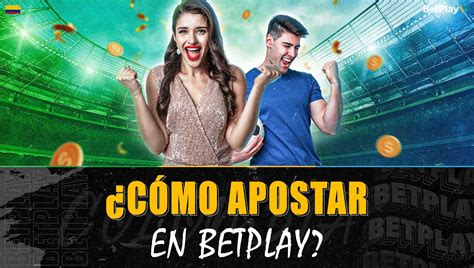 Cómo Apostar en Betplay Opciones de apuestas mercados probabilidades