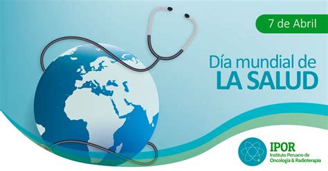 D A Mundial De La Salud Ipor