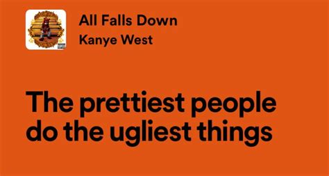 all falls down - kanye west in 2024 | Pretty lyrics, Kanye west lyrics, Meaningful lyrics