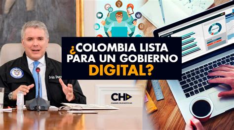 ¿colombia Lista Para Un Gobierno Digital Cnc Noticias Colombia