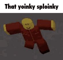 That Yoinky Sploinky GIF - That Yoinky Sploinky Yoinky Sploinky Yoinky - Discover & Share GIFs