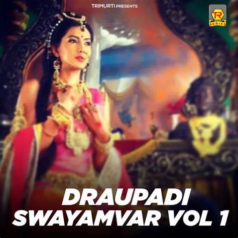 Draupadi Swayamvar Vol 1 Songs Download - Free Online Songs @ JioSaavn