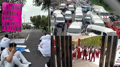 Manifestaciones Y Bloqueos En La Cdmx Provocan Caos Vial En Regreso A